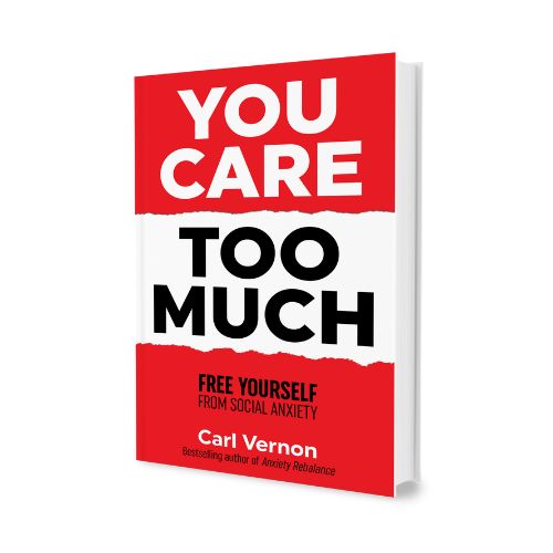 You Care Too Much book by Carl Vernon