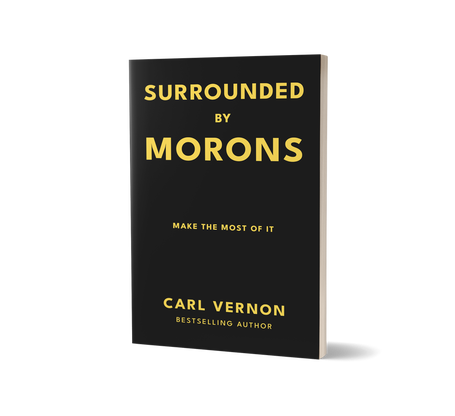 Surrounded By Morons Book by Carl Vernon